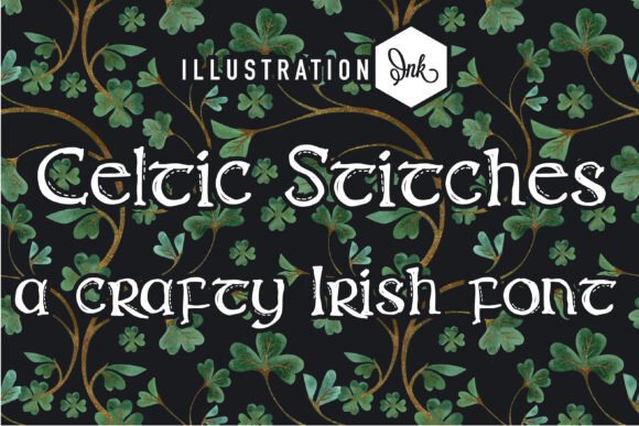 Celtic Stitches: A Handcrafted Typeface for Editorial Design