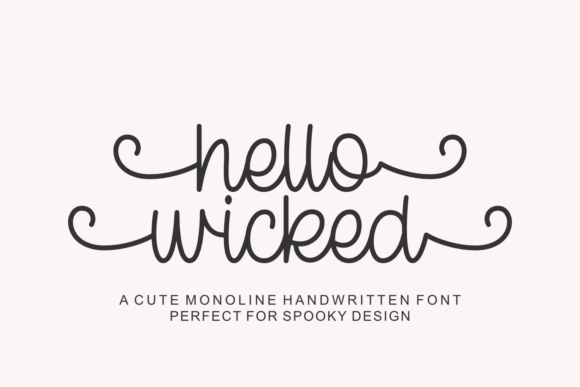 Hello Wicked Font Review for Campaign Designers