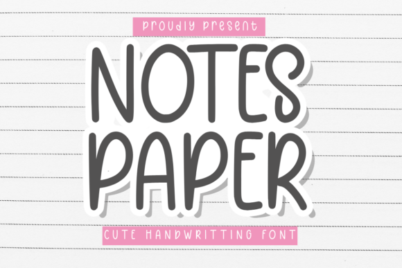 Notes Paper Font: A Playful Typeface for Digital Design
