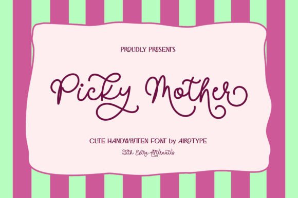 Picky Mother Font for Handmade Creators