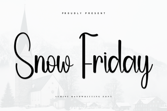 Snow Friday: A Handwritten Typeface for Modern Branding